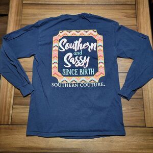 Southern Couture LS Dark Blue Shirt "Southern And Sassy Since Birth"